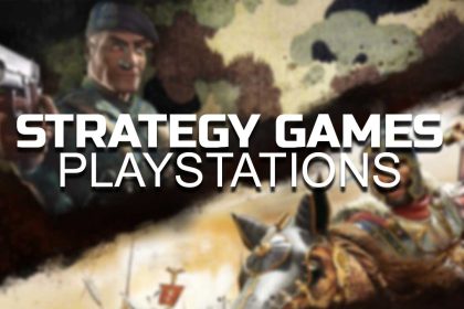 The Best Strategy Games for PlayStations